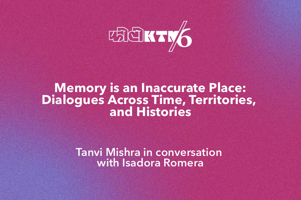Memory is an Inaccurate Place: Dialogues Across Time, Territories, and Histories