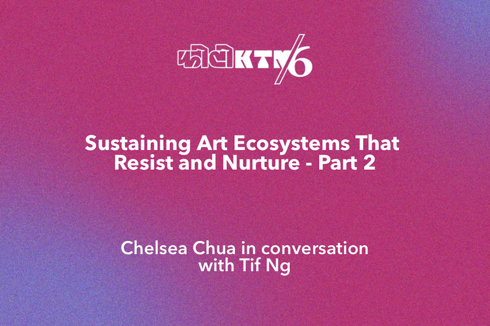 Sustaining Art Ecosystems That Resist and Nurture – Part 2